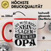 Opa Tasse Geschenk Bester Opa Geschenkidee Kaffee-Becher Geburtstag Ich Muss Nicht Nein Sagen Ich Bin Der Opa Rot Trendation