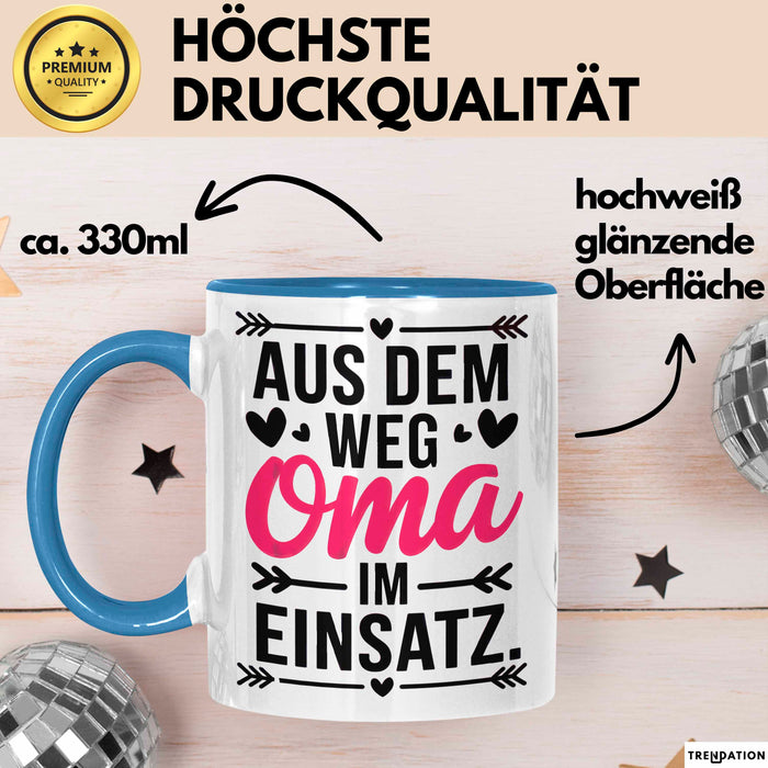 Oma Großmutter Tasse Becher Geschenk Lustige Geschenkidee Spruch Aus Dem Weg Oma Im Einsatz Blau Trendation