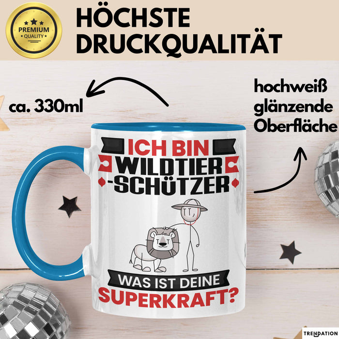 Wildtierschützer Tasse Geschenk für Wildtierschützer Geburtstag Lustiger Spruch Kaffee-Becher Was Ist Deine Superkraft Blau Trendation