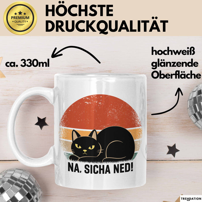 Katze Tasse Geschenk Na Sicha Ned Geschenkidee Katzenliebhaber Kaffee-Becher Weiß Trendation