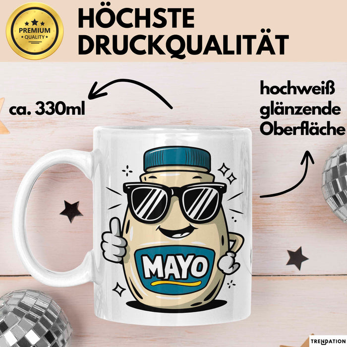 Mayo Süchtiger Tasse Geschenkidee für Cremiger Aufstrich Fan Weiß Trendation