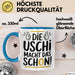 Frauen Mädchen Sarkasmus Tasse Geschenk Lustige Geschenkidee Spruch Die Uschi Macht Dat Schon Blau Trendation