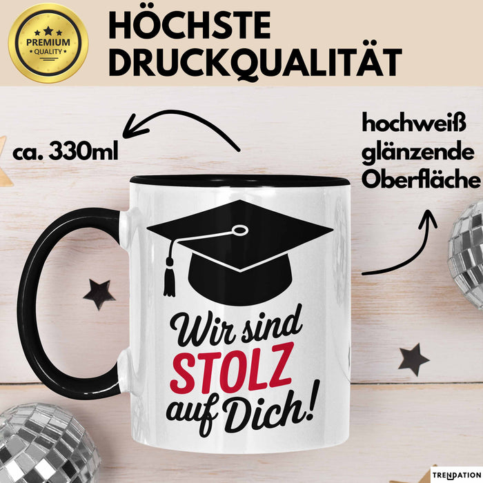 Schüler Abschluss Tasse Geschenk Lustige Geschenkidee Spruch Wir Sind Stolz Auf Dich Schwarz Trendation