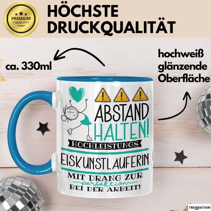 Eiskunstläuferin Tasse Geschenk Lustig Abstand Halten Hochleistungs-Eiskunstläuferin Mit Drang Zur Perfektion Bei Der Arbeit Blau Trendation