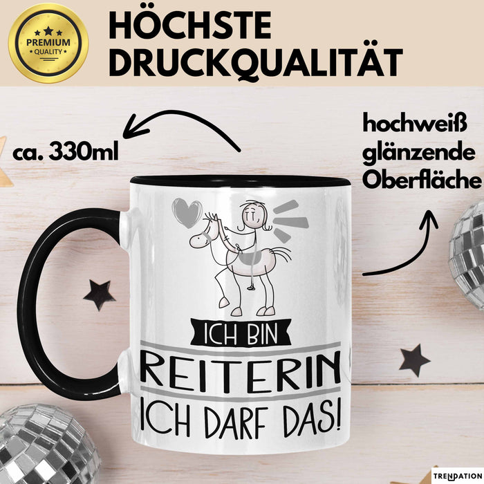 Geschenk für Reiterin Tasse Lustige Geschenkidee Geburtstag Ich Bin Reiterin Ich Darf Das Trendation