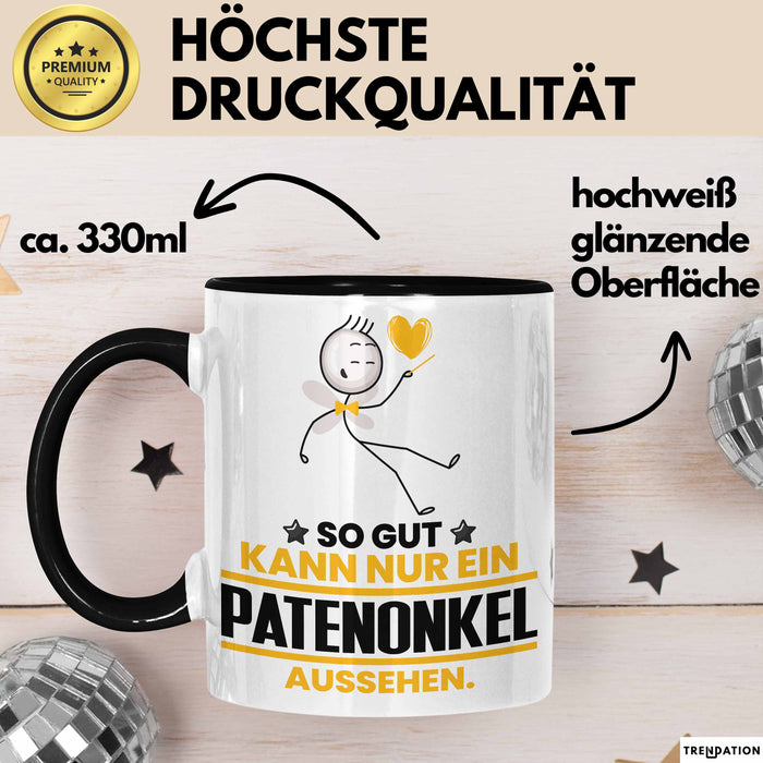 Patenonkel Geschenk Tasse So Gut Kann Nur Ein Patenonkel Aussehen Geschenkidee Kaffee-Becher Schwarz Trendation