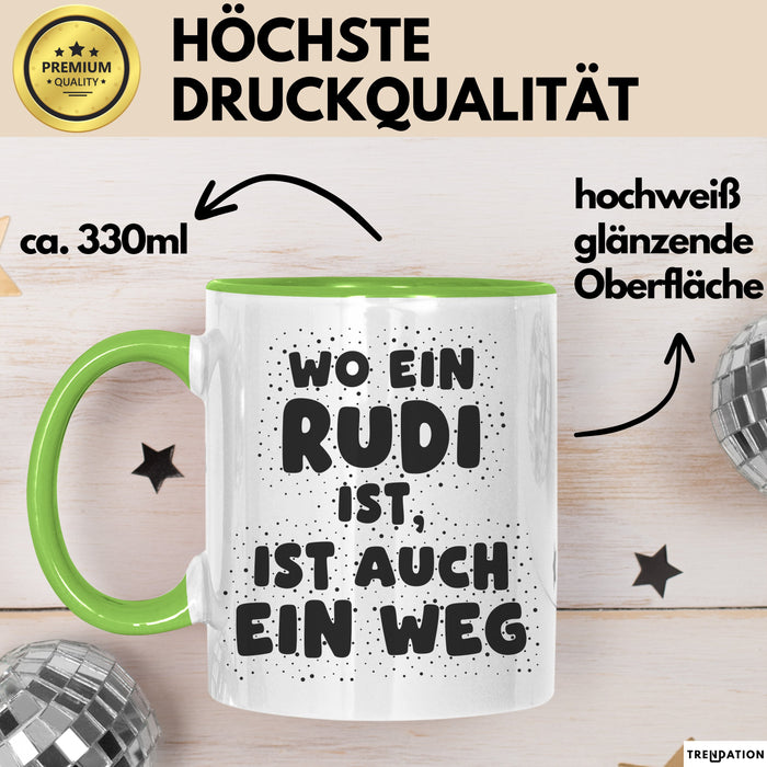 Rudi Tasse Wo Ein Rudi Ist, Ist Auch Ein Weg Geschenk