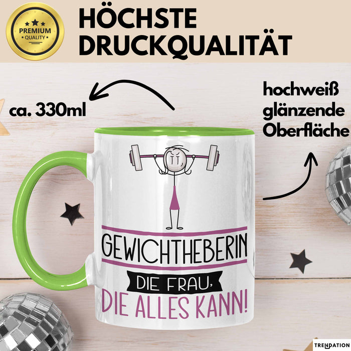 Gewichtheberin Geschenk Tasse Becher Die Frau Die Allen Kann Geschenkidee für eine Gewichtheberin Lustig Grün Trendation