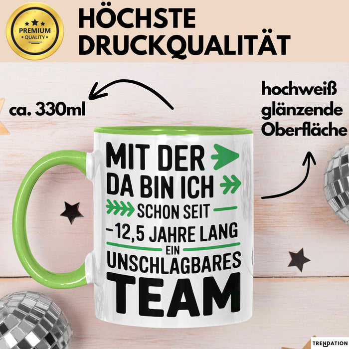 Romantische Pärchen Tasse Geschenk Team seit 12,5 Jahren Geschenkidee Lustig Grün Trendation