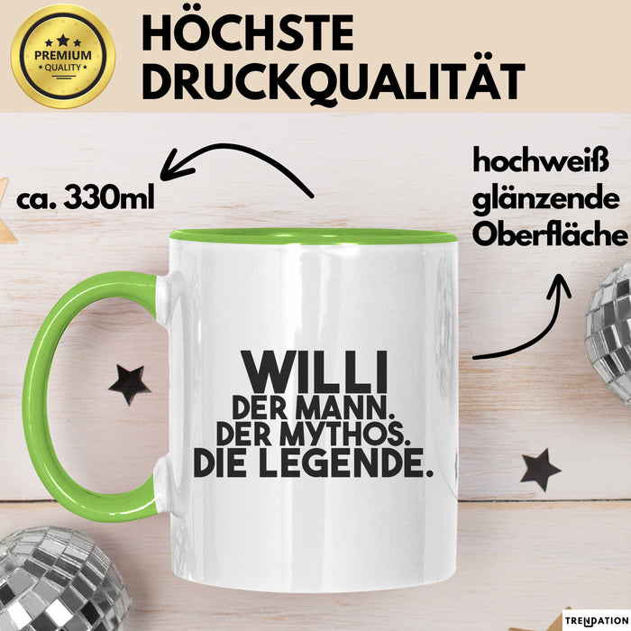 Willi Tasse Willi – Der Mann. Der Mythos. Die Legende. Geschenk