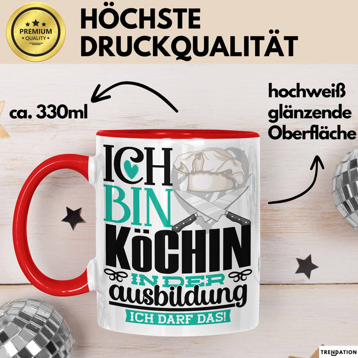 Köchin Ausbildung Start Geschenk Tasse Ich Bin Köchin In Der Ausbildung Ich Darf Das Kaffee-Becher Geschenkidee Rot Trendation
