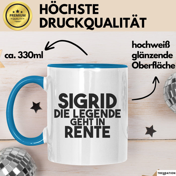 Sigrid Tasse Sigrid – Die Legende Geht In Rente Geschenk