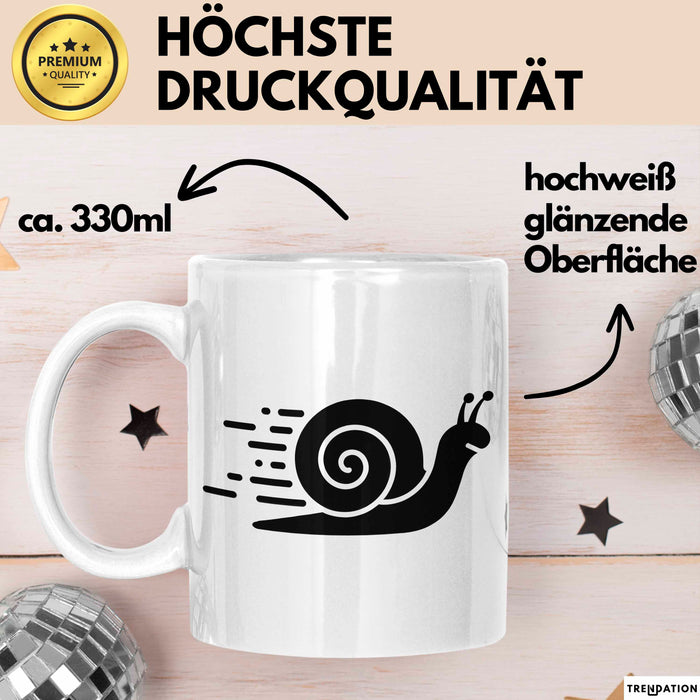 Schnelle Schnecke Tasse Geschenk Lustige Geschenkidee Spruch Weiß Trendation