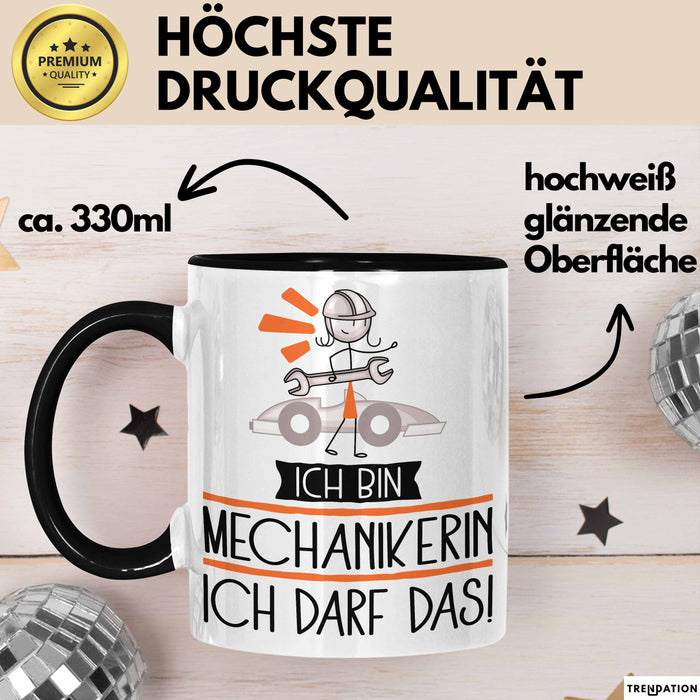 Geschenk für Mechanikerin Tasse Lustige Geschenkidee Geburtstag Ich Bin Mechanikerin Ich Darf Das Trendation