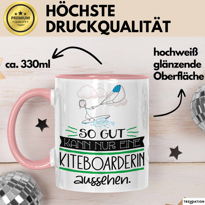 Kiteboarderin Geschenk Tasse So Gut Kann Nur Eine Kiteboarderin Aussehen Geschenkidee Geburtstag Weihnachten Lustig Rosa Trendation