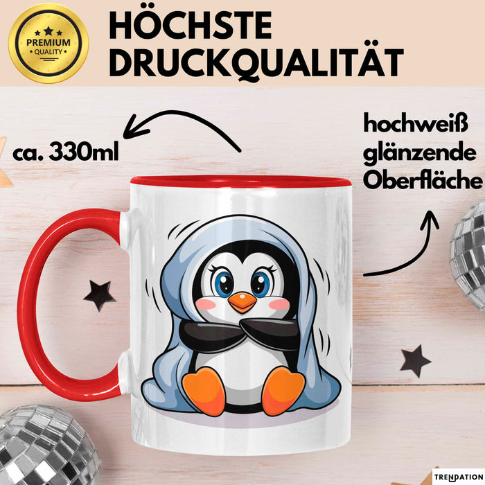 Pinguin Tier Tasse Geschenk Lustige Geschenkidee Spruch Rot Trendation