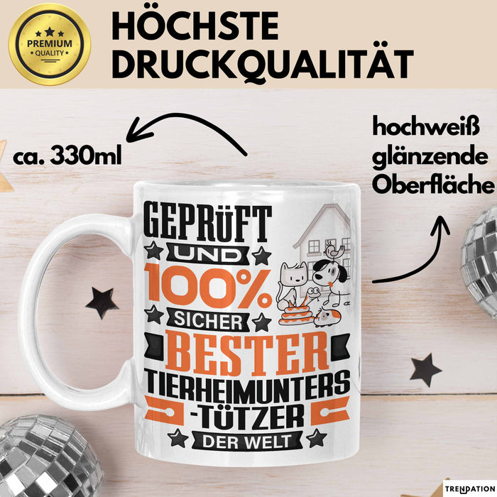 Tierheimunterstützer Geschenk Lustiger Spruch für Tierheimunterstützer Geschenkidee Bester Tierheimunterstützer Der Welt Weiß Trendation