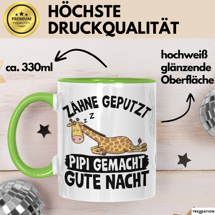 Zähne Geputzt Pipi Gemacht Gute Nacht Tee-Tasse Geschenk Kaffee-Becher Grün Trendation