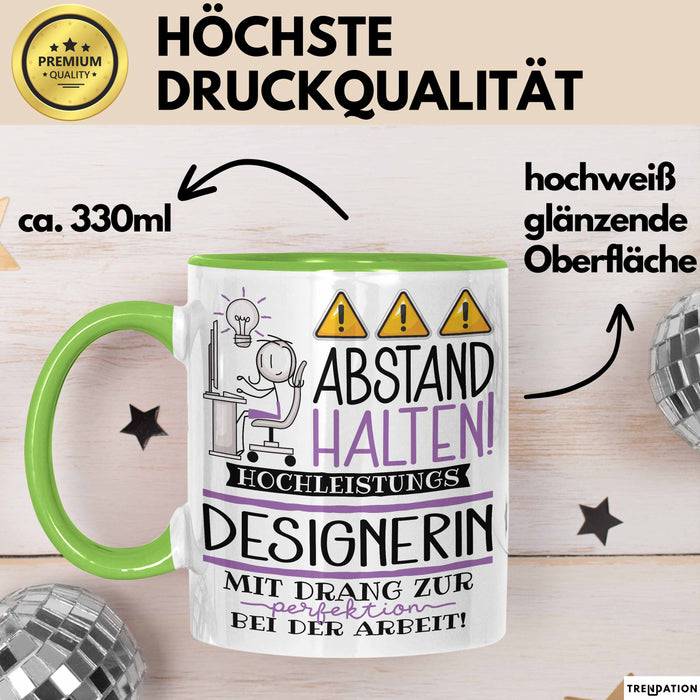Designerin Tasse Geschenk Lustig Abstand Halten Hochleistungs-Designerin Mit Drang Zur Perfektion Bei Der Arbeit Grün Trendation