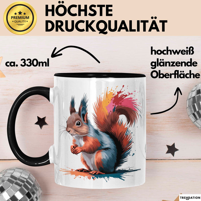 Eichhörnchen Tierliebhaber Tasse Geschenk Lustige Geschenkidee Spruch Schwarz Trendation