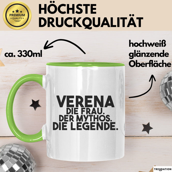 Verena Tasse Verena – Die Frau. Der Mythos. Die Legende. Geschenk Grün Trendation