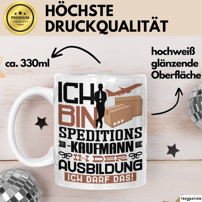 Speditionskaufmann Ausbildung Tasse Geschenk Ich Bin Speditionskaufmann In Der Ausbildung Ich Darf Das Geschenkidee Spruch Weiß Trendation