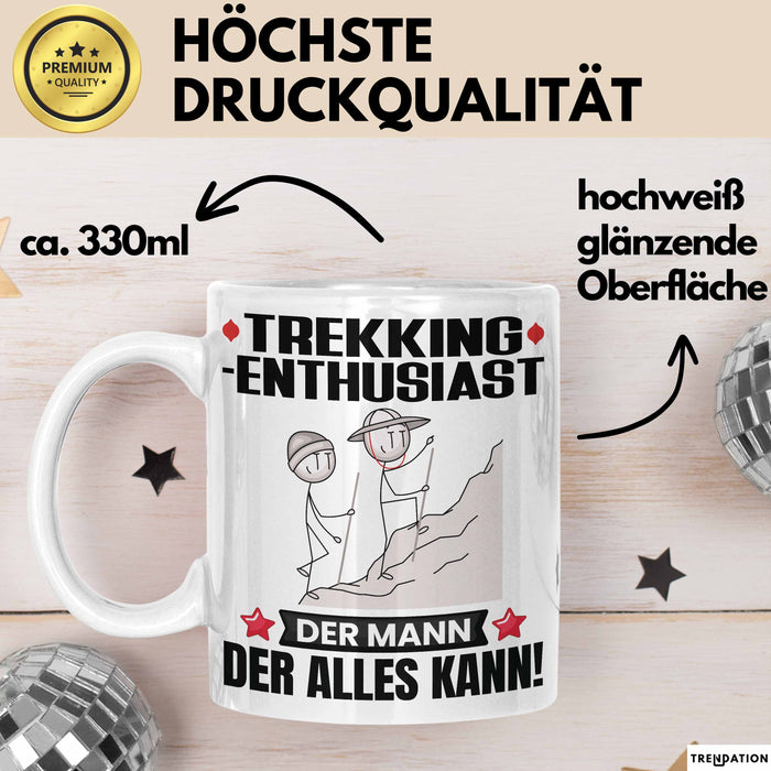 Trekking-Enthusiast Tasse Geschenk für Trekking-Enthusiast Der Mann Der Alles Kann Geschenkidee zum Geburtstag Weiß Trendation