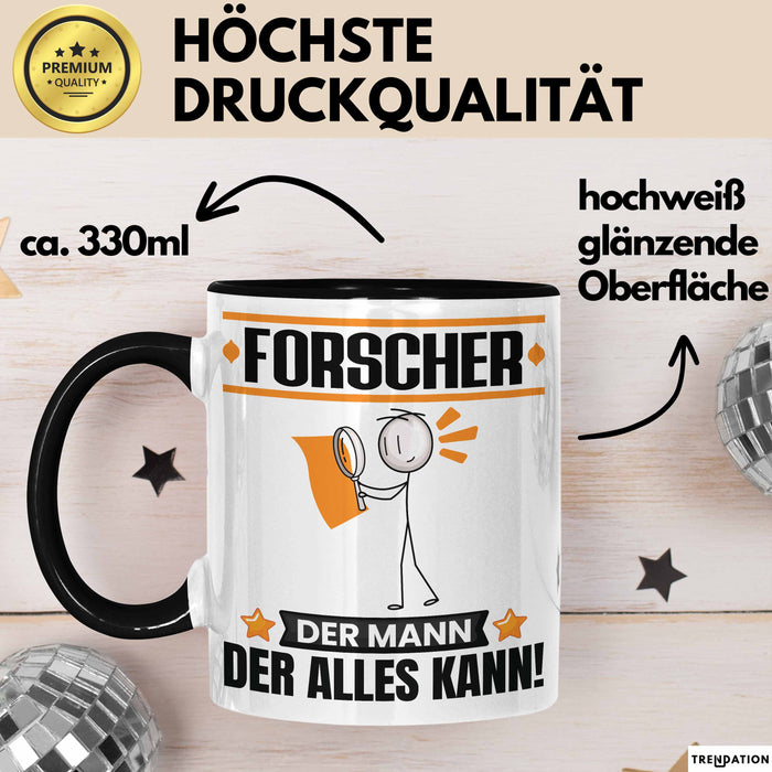Forscher Tasse Geschenk für Forscher Der Mann Der Alles Kann Geschenkidee zum Geburtstag Schwarz Trendation
