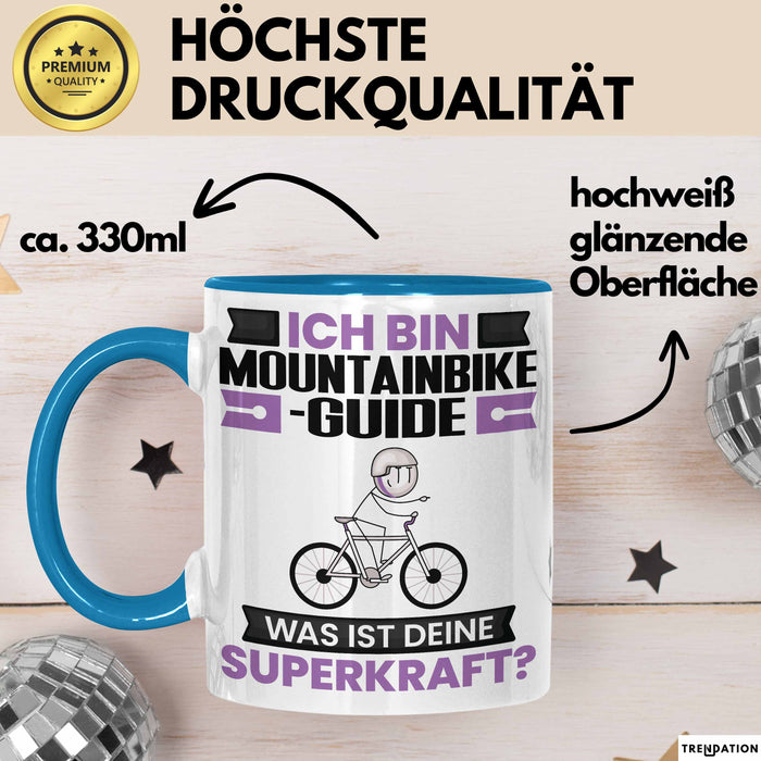 Mountainbike-Guide Tasse Geschenk für Mountainbike-Guide Geburtstag Lustiger Spruch Kaffee-Becher Was Ist Deine Superkraft Blau Trendation