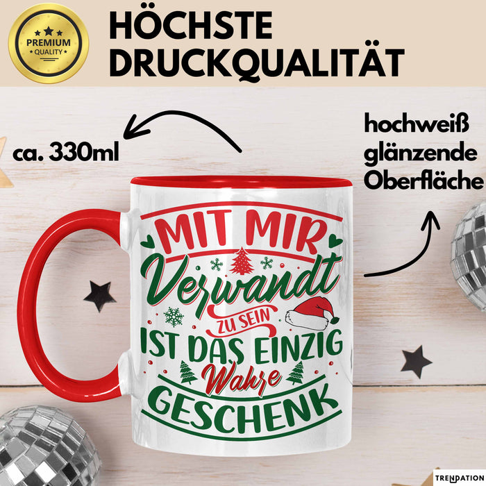 Weihnachten Tasse Geschenk Mit Mir Verwandt Zu Sein Ist Das Einzig Wahre Geschenk Familie Bruder Schwester Geschwister Humor Rot Trendation