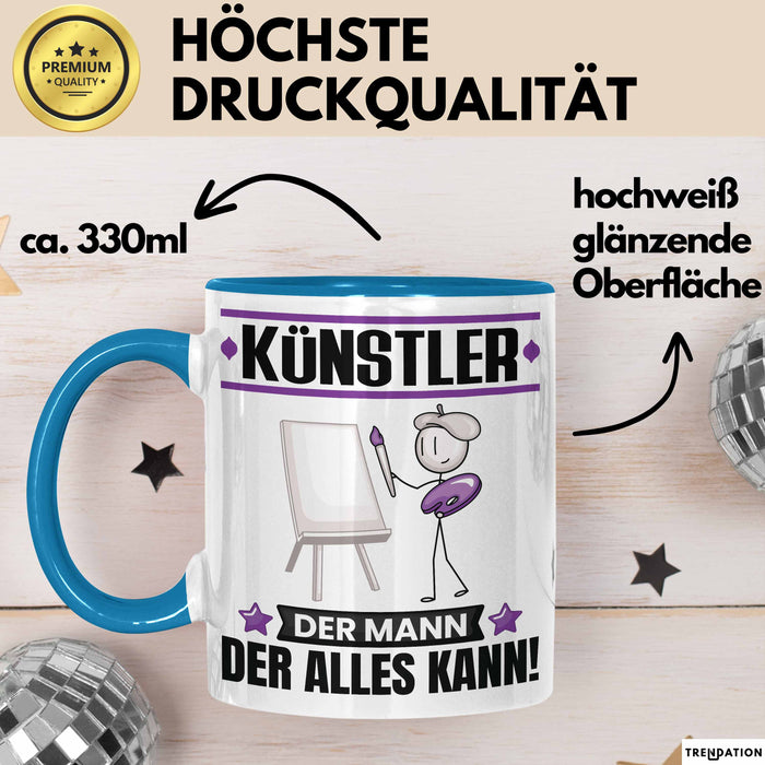 Künstler Tasse Geschenk für Künstler Der Mann Der Alles Kann Geschenkidee zum Geburtstag Blau Trendation