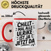 Ulrike Tasse Geschenk Chillt Mal Alle Ulrike Ist Ja Jetzt Da Geschenkidee Becher mit Name Rot Trendation