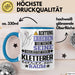 Kletterer Geschenk Tasse Lustiger Spruch Erheben Sie Sich Der Kletterer Betritt den Raum Blau Trendation