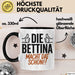 Bettina Tasse Geschenk Die Bettina Macht Dat Schon Geschenkidee Becher mit Name Schwarz Trendation