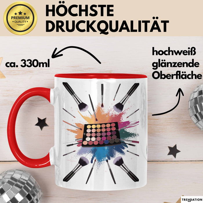 Make Up Artist Tasse Geschenk Lustige Geschenkidee Spruch Für Beauty Kreative Rot Trendation