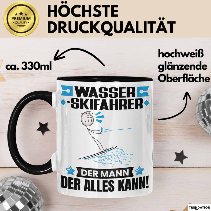 Wasserskifahrer Tasse Geschenk für Wasserskifahrer Der Mann Der Alles Kann Geschenkidee zum Geburtstag Schwarz Trendation