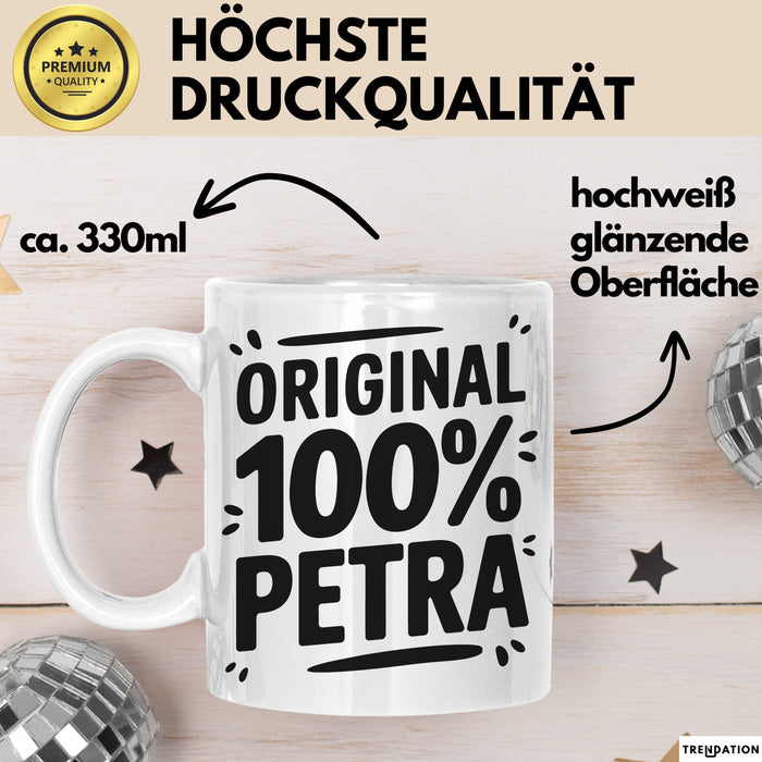 Petra Tasse Geschenk Original 100% Petra Geschenkidee Geburtstag Weiß Trendation