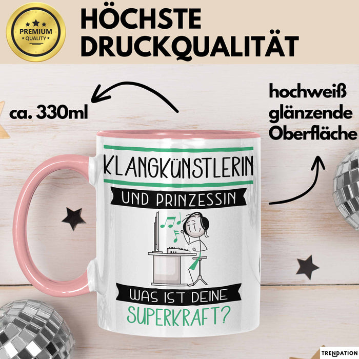 Klangkünstlerin Und Prinzessin Tasse Geschenk Für Eine Klangkünstlerin Geburtstag Was Ist Deine Superkraft Rosa Trendation