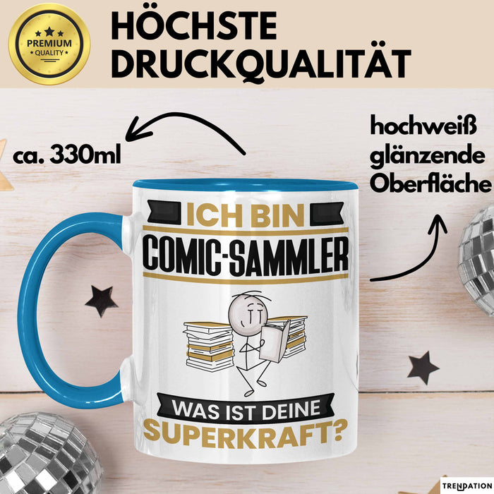 Comic-Sammler Tasse Geschenk für Comic-Sammler Geburtstag Lustiger Spruch Kaffee-Becher Was Ist Deine Superkraft Blau Trendation