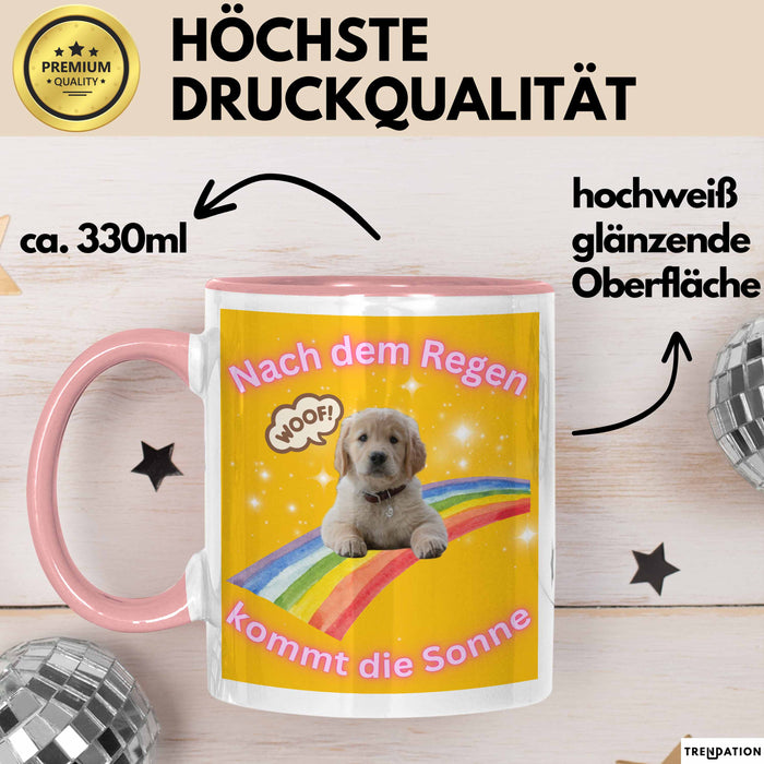 Meme Tasse Geschenk Lustiger Becher Hund Nach Dem Regen Kommt Die Sonne Rosa Trendation