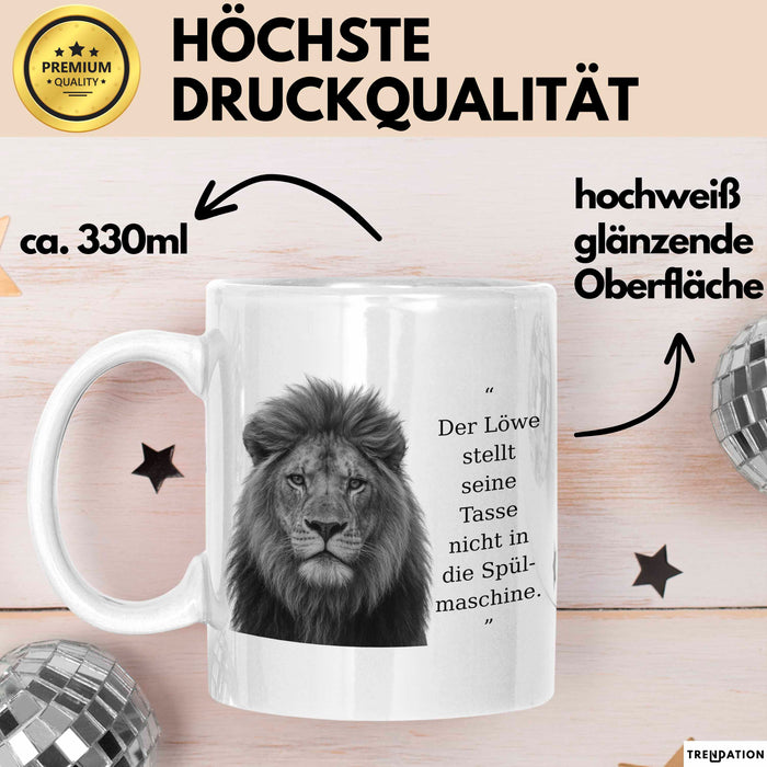 Der Löwe Stellt Seine Tasse Nicht In Die Spülmaschine Büro Becher Geschenk Weiß Trendation