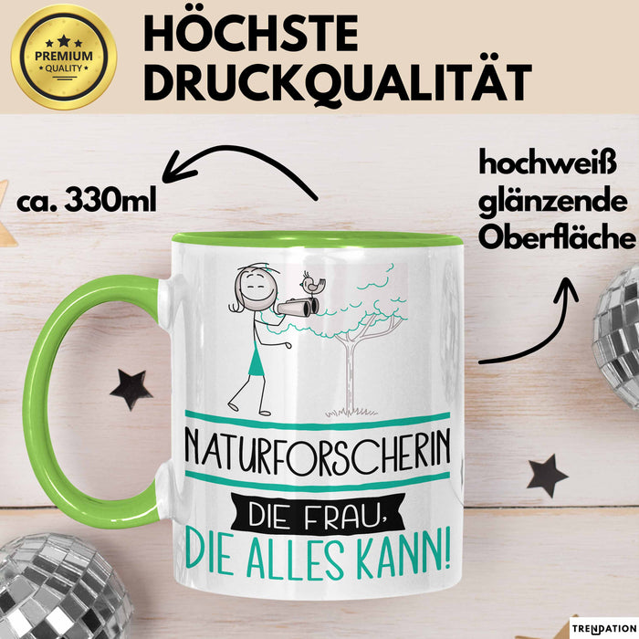 Naturforscherin Geschenk Tasse Becher Die Frau Die Allen Kann Geschenkidee für eine Naturforscherin Lustig Grün Trendation