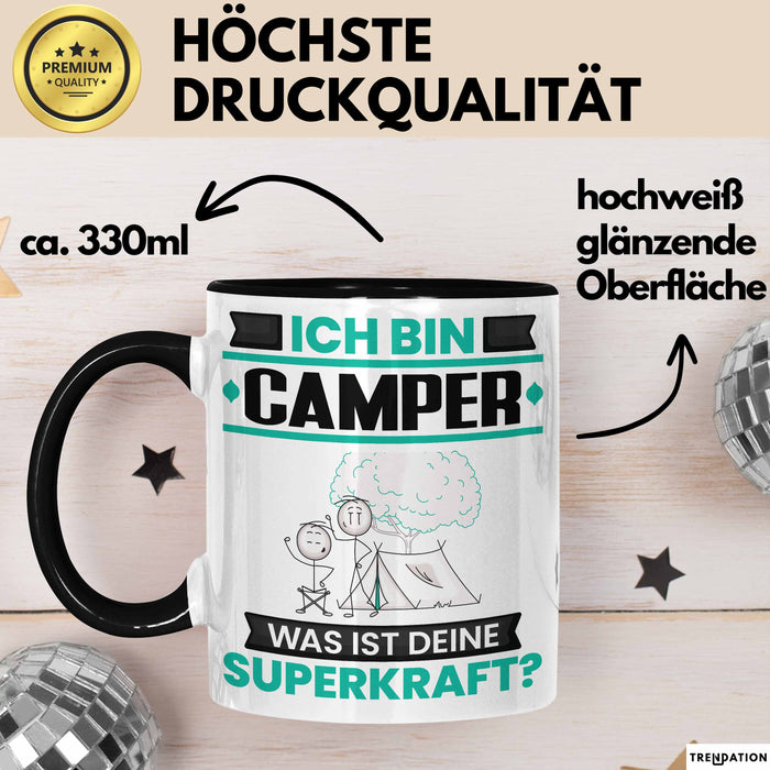 Camper Tasse Geschenk für Camper Geburtstag Lustiger Spruch Kaffee-Becher Was Ist Deine Superkraft Schwarz Trendation