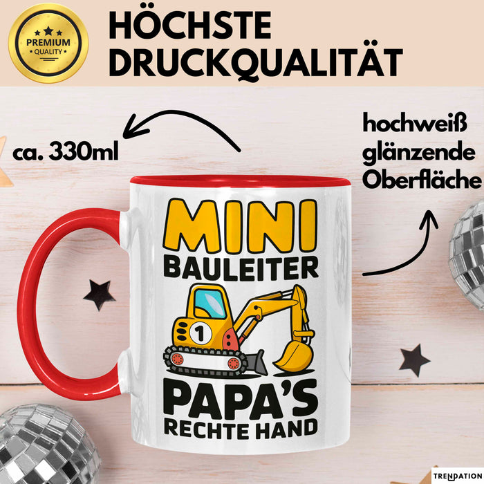 Bauleiter Bauunternehmer Tasse Geschenk Lustige Geschenkidee Spruch Mini Bauleiter Papa's Rechte Hand Rot Trendation