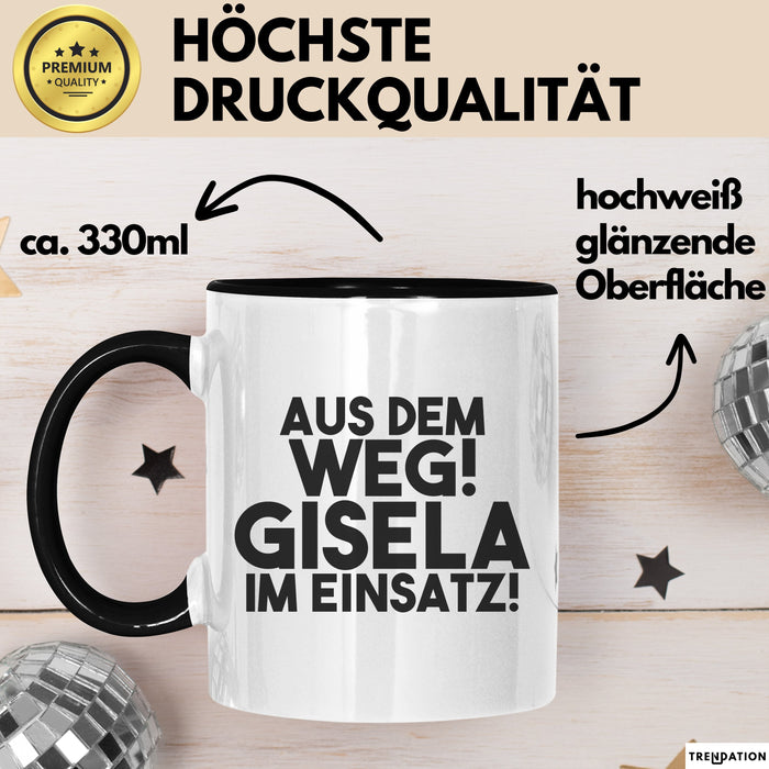 Gisela Tasse Aus Dem Weg! Gisela Im Einsatz! Geschenk
