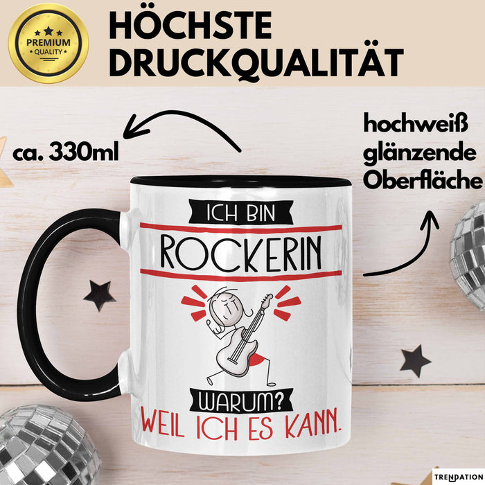 Rockerin Tasse Geschenk Ich Bin Rockerin Warum Weil Ich Es Kann Geschenkidee Geburtstag Trendation