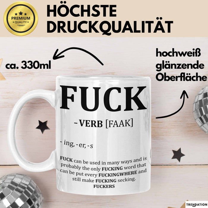 F*** Tasse Geschenk Schimpfwort 18+ Geschenkidee Männer Frauen Arbeitskollege Geschenkidee Kaffee-Becher Weiß Trendation