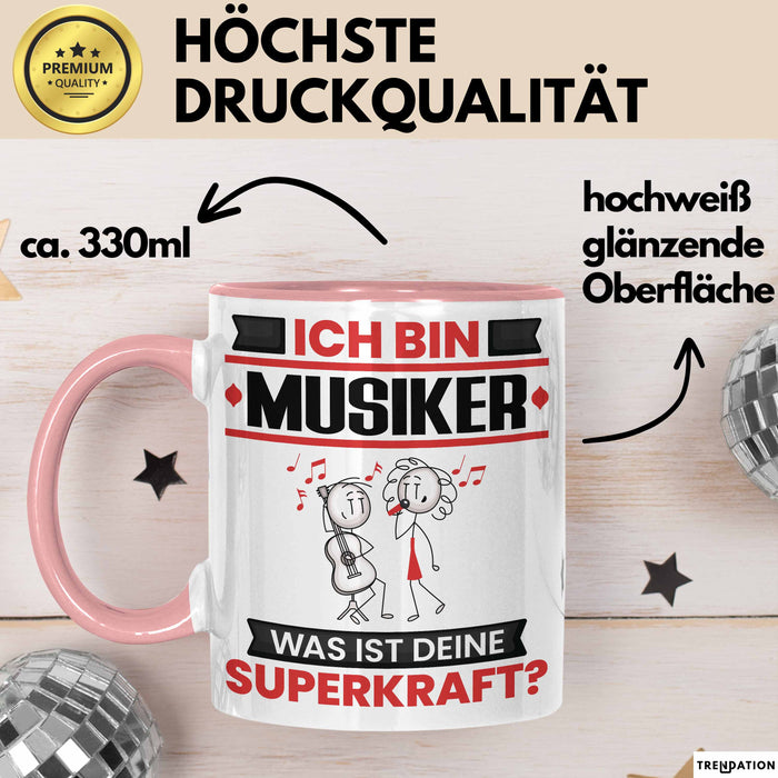 Musiker Tasse Geschenk für Musiker Geburtstag Lustiger Spruch Kaffee-Becher Was Ist Deine Superkraft Rosa Trendation