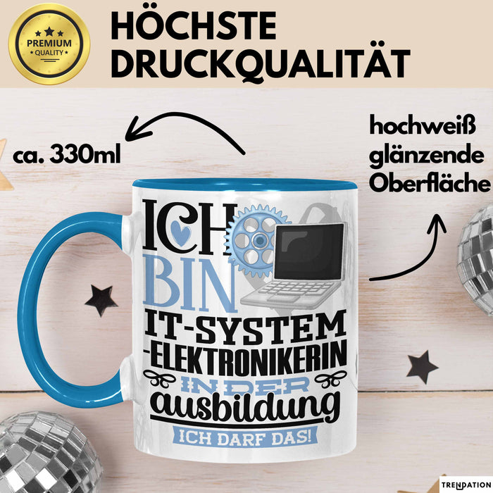 IT-Systemelektronikerin Ausbildung Start Geschenk Tasse Ich Bin IT-Systemelektronikerin In Der Ausbildung Ich Darf Das Kaffee-Becher Geschenkidee Blau Trendation