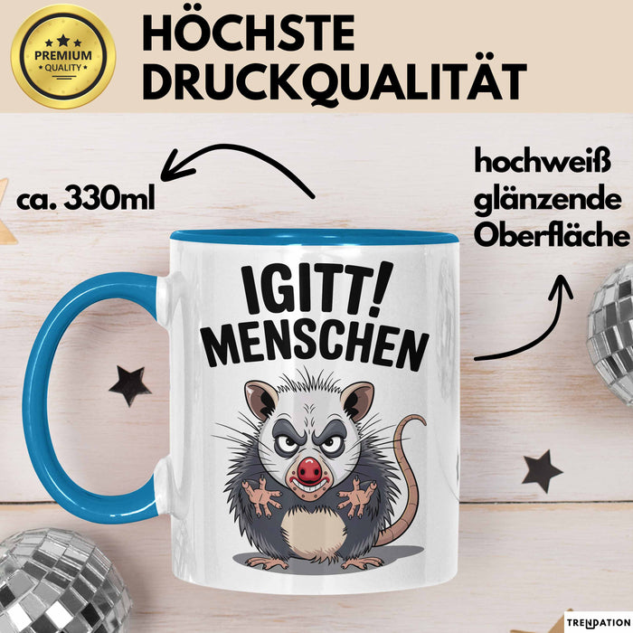Sarkastischer Sarkasmus Introvertierter Tasse Geschenk Lustige Geschenkidee Spruch Igitt Menschen Blau Trendation